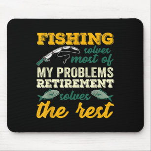 Angeln löst die meisten meiner Probleme Lustiger R Mousepad