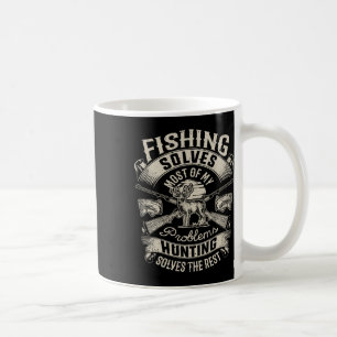 Angeln löst die meisten meiner Probleme T-Shirt Ja Kaffeetasse