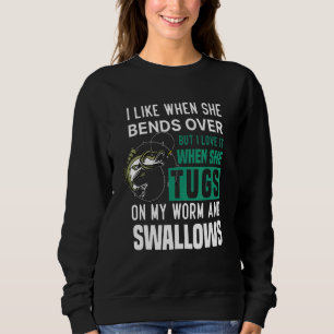Angeln mag ich, wenn sie übergeht, aber Spaß Fishi Sweatshirt