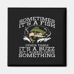 Angeln Manchmal Ist Es Ein Fisch Summen Fischer Mä Magnet