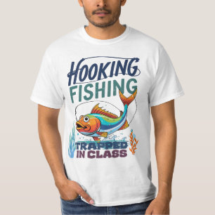Angeln mit Haken, Gefangen im Unterricht T-Shirt