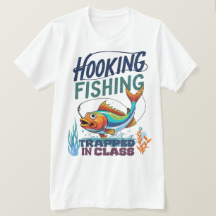 Angeln mit Haken, Gefangen im Unterricht T-Shirt