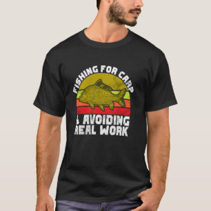 Angeln nach Karpfen und Vermeidung von richtiger A T-Shirt