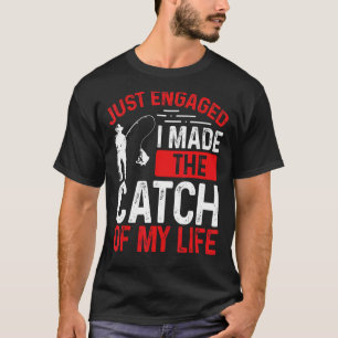 Angeln Nur Verlobt habe ich den Fang meines Lebens T-Shirt