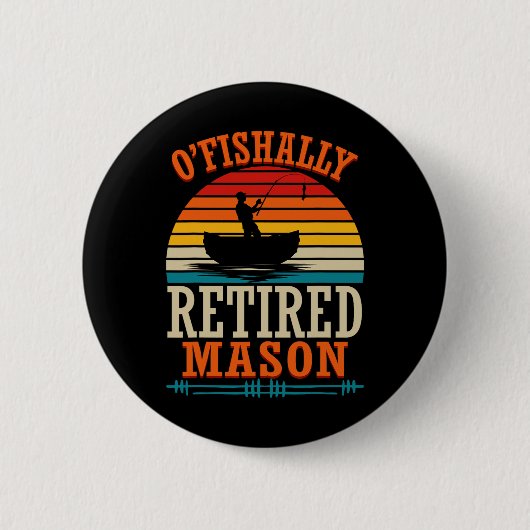 Angeln O'fishally Rentner Maurer Button (Vorderseite)