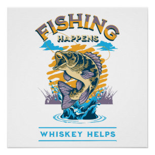 Angeln passiert. Whisky hilft! Poster