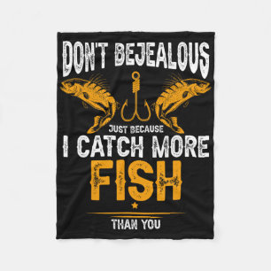 Angeln Sei nicht neidisch, weil ich mehr Fische fa Fleecedecke