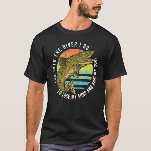 Angeln und in den Fluss finden meine Soule Fischer T-Shirt (Vorderseite)