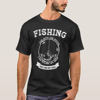 Angeln und in den Fluss gehe ich, um meine Gedanke T-Shirt