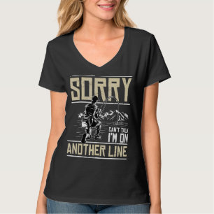 Angeln Witzig Sorry Cant Vortrag ich bin auf einer T-Shirt