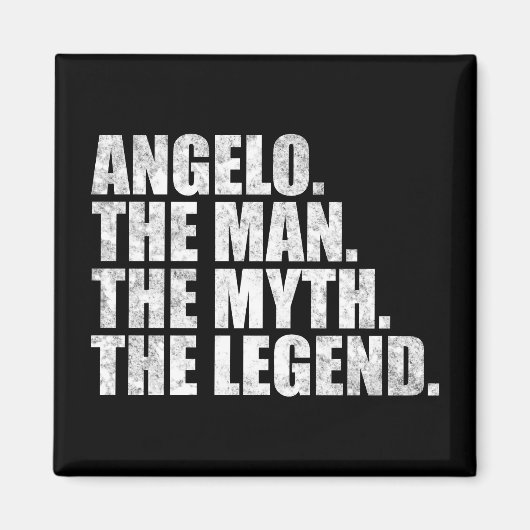 Angelo Name, Angelo Der Mann Der Mythos Die Legend Magnet (Vorne)