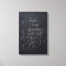 Angels & Friendship Quote Chalkboard-Kalligrafie Leinwanddruck