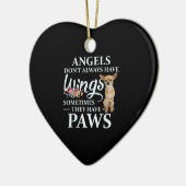 Angels haben nicht immer Flügel Chihuahua Lover Keramik Ornament (Links)