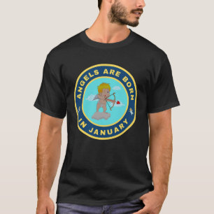 Angels sind im Januar-Alternativdesign geboren T-Shirt