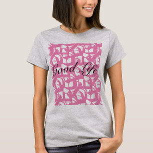 angenehmes Leben T-Shirt