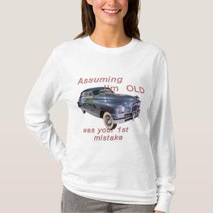 Angenommen, ich bin alt 1948 Packard Vintage Car T T-Shirt