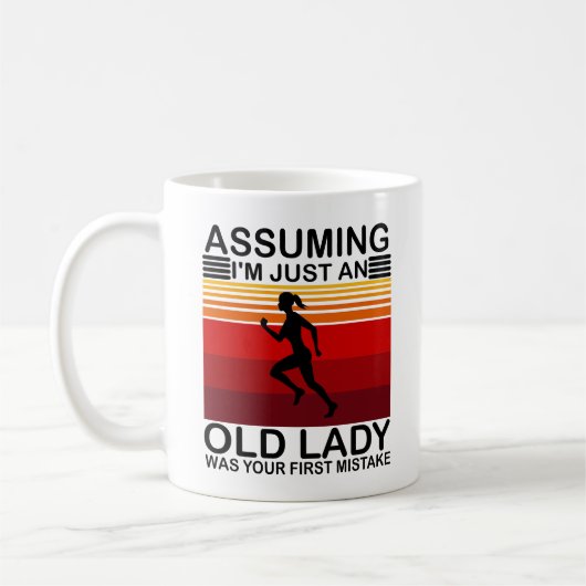 Angenommen, ich wäre nur eine alte Dame, war dein  Kaffeetasse (Links)