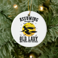 Angenommen, ich wäre nur eine alte Dame, war deine