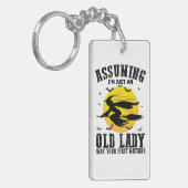 Angenommen, ich wäre nur eine alte Dame, war deine Schlüsselanhänger (Vorderseite links)