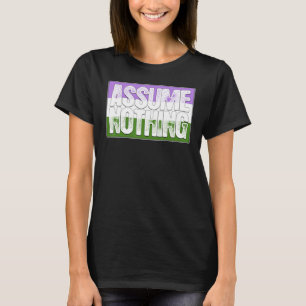 Angenommen, kein Genderqueer-Pride-Flag T-Shirt