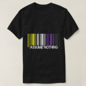 Angenommen, kein nichtbinärer Flag Barcode Enby Ge T-Shirt (Design vorne)