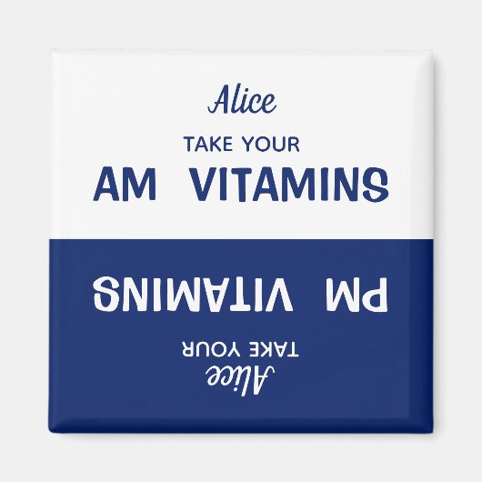 Angepasste AM/PM Vitamin Pill Erinnerung Magnet (Vorne)