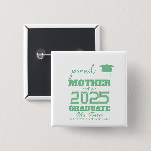 Angepasste stolze Mutter eines Absolventen 2025 Button (Vorne & Hinten)