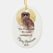 Angepasste Weihnachts-Computer Geek Fun Owl Keramikornament (Hinten)