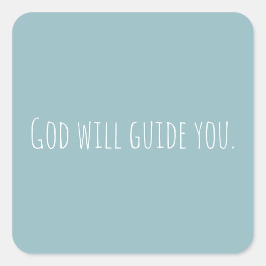 Angepasster Gott wird dir den Glauben der Moderne  Quadratischer Aufkleber (Vorderseite)