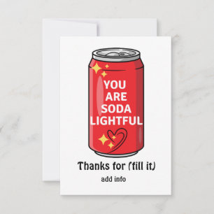 Angepasster Lustiger Du Bist Soda Leichtfertiger C Dankeskarte