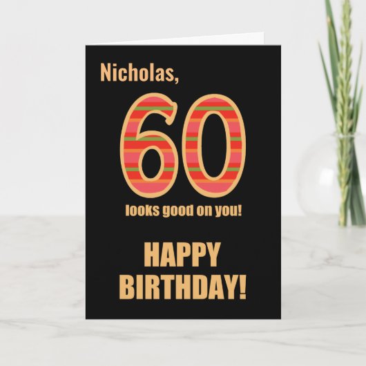 Angepasster Name 60. Geburtstag für Him Card Karte (Vorderseite)