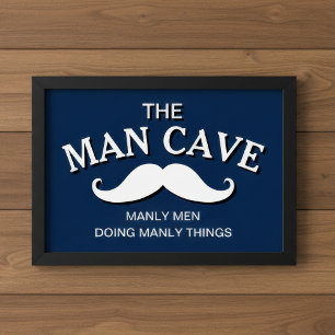 Angepasstes blaues lustiges Männerhöhle-Schild Poster