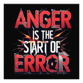 Anger is the Start of Error | Powerful Quote Fotodruck (Vorne)