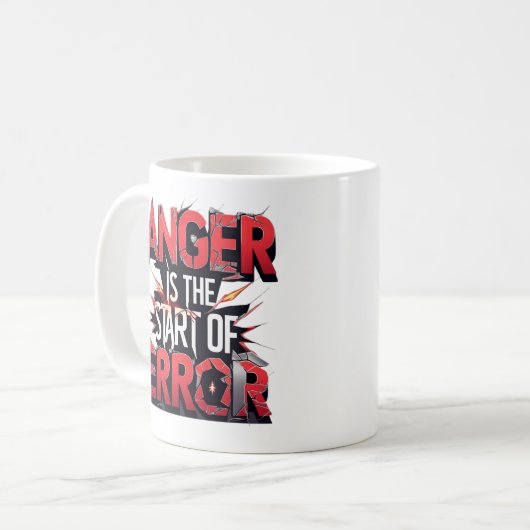 Anger is the Start of Error | Powerful Quote Kaffeetasse (Vorderseite Links)