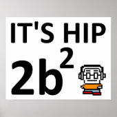 Angesagt 2 B Square Funny Poster (Vorne)