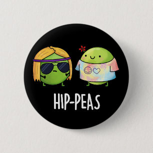 Angesagt-Erbsen Funny Hippie Peas Pun Dark BG Button