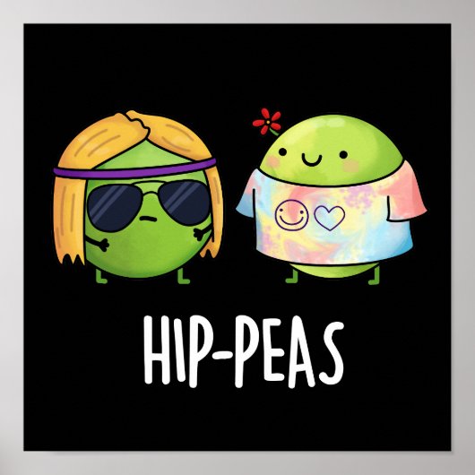 Angesagt-Erbsen Funny Hippie Peas Pun Dark BG Poster (Vorne)