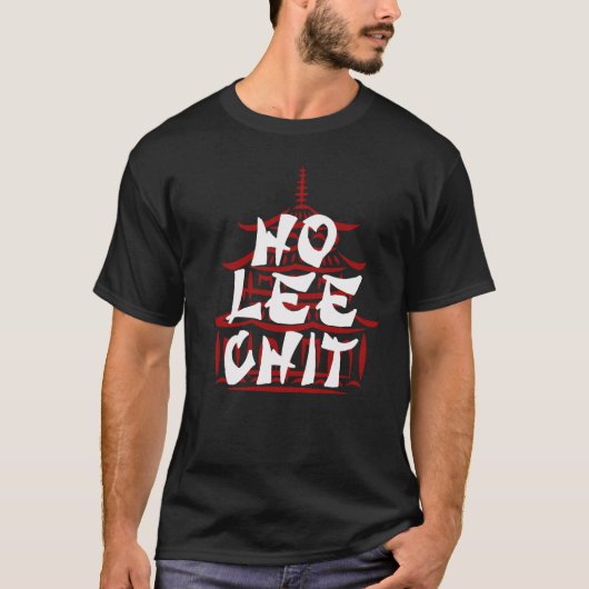 Angesagt-Ho-Lee-Chit, Funny-T - Shirt-Design Grafi T-Shirt (Vorderseite)