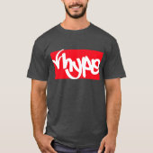 Angesagt-Hop-Hype T-Shirt (Vorderseite)