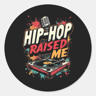 Angesagt-hop Raised Me - Urban Rap Streetwear Desi Runder Aufkleber