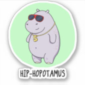 Angesagt-Hopotamus Funny Hippo Pun Aufkleber (Vorderseite)