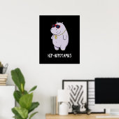 Angesagt-Hopotamus Funny Hippo Pun Dark BG Poster (Heimbüro)