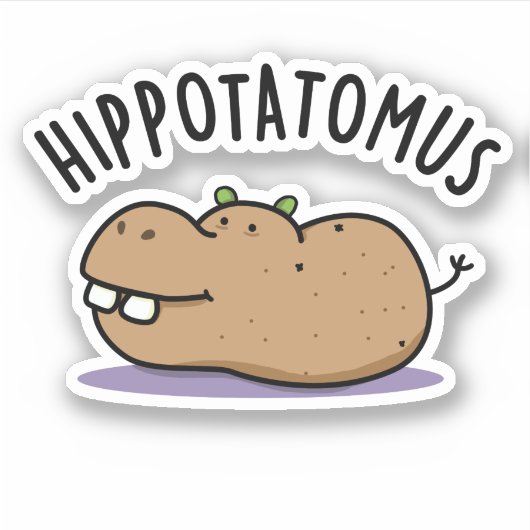Angesagt-Potato-mus Funny Hippo Pun Aufkleber (Vorderseite)