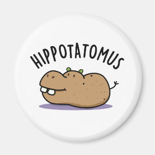 Angesagt-Potato-mus Funny Hippo Pun Magnet