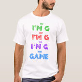 Angesagt zum GAME-T - Shirt (Vorderseite)