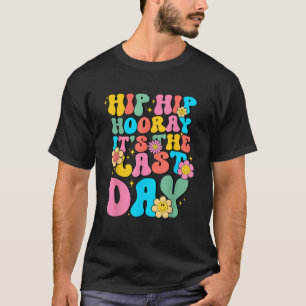 Angesagte Angesagte Ferien Es ist der letzte Tag G T-Shirt