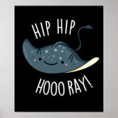 Angesagte Angesagte Hoo-ray Funny Sting Ray Pun Da Poster (Vorne)