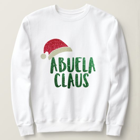 Angesagte Oma Abuela Santa Clause Weihnachten Sweatshirt (Design vorne)