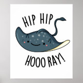 Angesagter Angesagter Hooray Funny Sting Ray Pun Poster (Vorne)