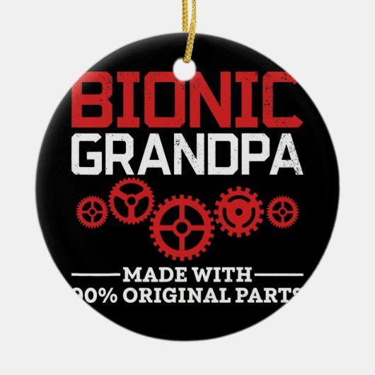 Angesagter bionischer Grandpa-Kneeaustausch Keramik Ornament (Vorne)